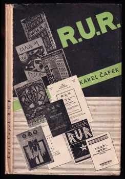 Karel Čapek: R.U.R. Rossum's universal robots - kolektivní drama o vstupní komedii o třech dějstvích