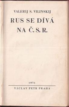 Valerij Sergejevič Vilinskij: Rus se dívá na Č.S.R