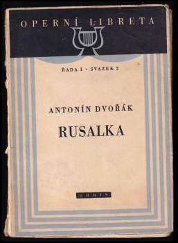 Antonín Dvořák: Rusalka
