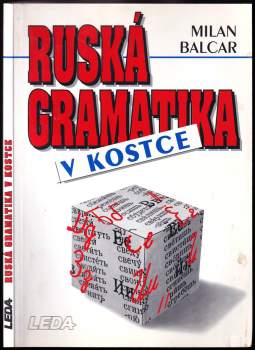 Milan Balcar: Ruská gramatika v kostce