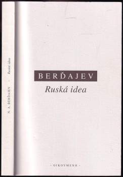 Nikolaj Aleksandrovič Berdjajev: Ruská idea