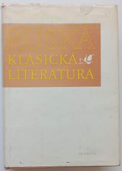 Ruská klasická literatura : [1789-1917