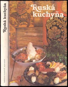 Nikolaj Ivanovič Koval'ov: Ruská kuchyňa