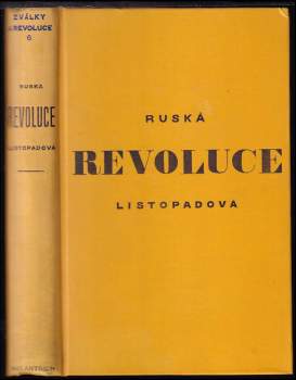 Ruská revoluce listopadová ve vzpomínkách účastníků