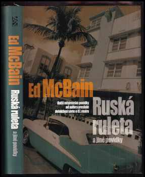 Ruská ruleta a jiné povídky - Ed McBain (2005, BB art) - ID: 923965
