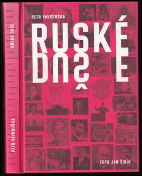 Petr Vavrouška: Ruské duše