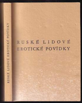 Franta Bidlo: Ruské lidové erotické povídky