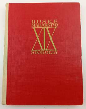 Vladimír Fiala: Ruské maliarstvo 19. storočia