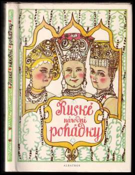 Antonín Strnadel: Ruské národní pohádky
