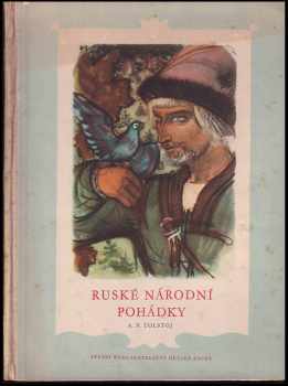 Aleksej Nikolajevič Tolstoj: Ruské národní pohádky