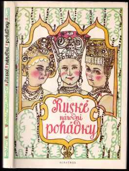 Ruské národní pohádky - Antonín Strnadel (1984, Albatros) - ID: 445079