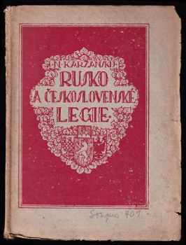 N Karžanskij (Kačanov): Rusko a československé legie