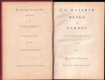 Tomáš Garrigue Masaryk: Rusko a Evropa
