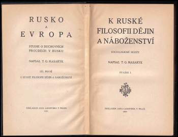 Tomáš Garrigue Masaryk: Rusko a Evropa