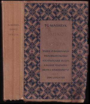 Tomáš Garrigue Masaryk: Rusko a Evropa - svazek druhý