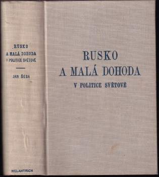 Rusko a Malá dohoda v politice světové