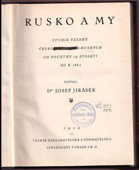 Josef Jirásek: Rusko a my