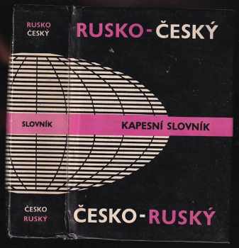 Rusko-český a česko-ruský kapesní slovník : Russko-češskij, češsko-ruskij karmannyj slovar' - Jelizaveta Dvořáková (1982, Státní pedagogické nakladatelství) - ID: 495936