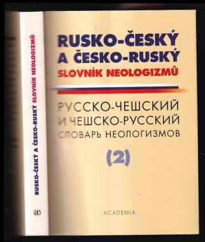 Růžena Šišková: Rusko-český a česko-ruský slovník neologizmů