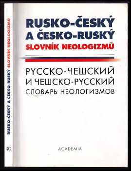 Rusko-český a česko-ruský slovník neologizmů