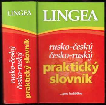 Rusko-český, česko-ruský praktický slovník