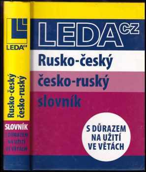 Rusko-český česko-ruský slovník s důrazem na užití ve větách