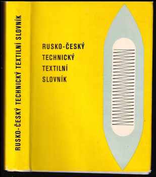 Rusko-český technický textilní slovník