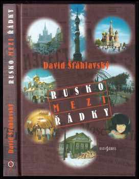 David Šťáhlavský: Rusko mezi řádky