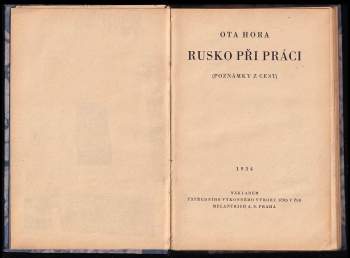 Ota Hora: Rusko při práci