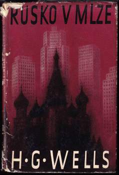 H. G Wells: Rusko v mlze