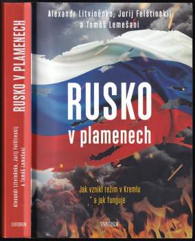 Rusko v plamenech : jak vznikl režim v Kremlu a jak funguje
