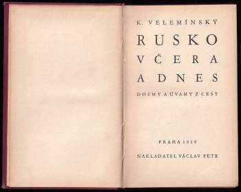 Karel Velemínský: Rusko včera a dnes