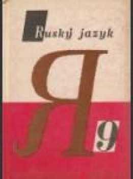 Ruský jazyk pre 9. ročník ZDŠ