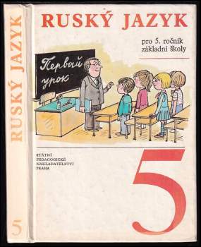 Elena Kováčiková: Ruský jazyk pro 5. ročník základní školy