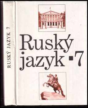 Marie Novotná: Ruský jazyk pro 7. ročník základní školy : Experimentální učeb. text.