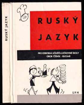 Ruský jazyk pro odborná učiliště a učňovské školy