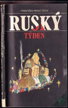 František Ringo Čech: Ruský týden