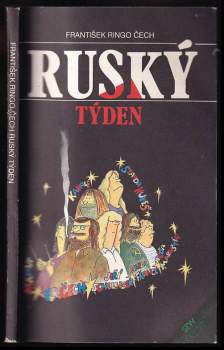 František Ringo Čech: Ruský týden