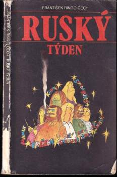 František Ringo Čech: Ruský týden