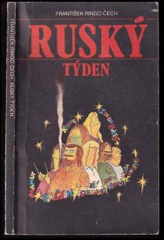 František Ringo Čech: Ruský týden
