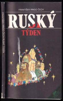 František Ringo Čech: Ruský týden