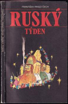 František Ringo Čech: Ruský týden