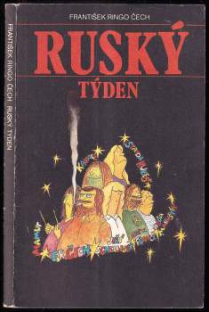František Ringo Čech: Ruský týden