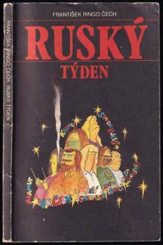 František Ringo Čech: Ruský týden