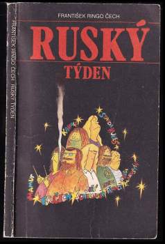 František Ringo Čech: Ruský týden