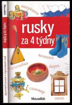 Rusky za 4 týdny
