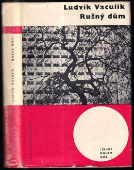 Ludvík Vaculík: Rušný dům