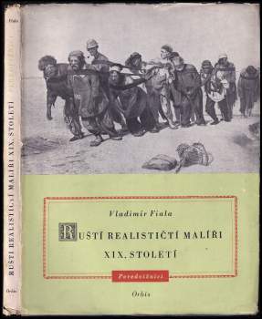 Vladimír Fiala: Ruští realističtí malíři 19. století