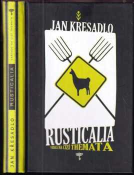 Jan Křesadlo: Rusticalia