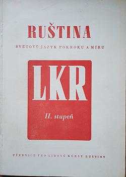 Ruština, světový jazyk pokroku a míru